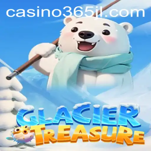 Discover the Excitement of GlacierTreasure: Unravel the Adventure with 365JL